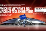 CMES Vietnam 2026: Triển lãm máy công cụ chuyên ngành trở lại với quy mô gấp đôi - Chính thức mở cổng đăng ký tham quan!