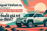 Ngoài VinFast ra, bạn biết gì về năng lực của Việt Nam trong chuỗi giá trị xe điện? Đây là câu trả lời