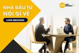 Sự thật về “sàn Lion Brokers lừa đảo”