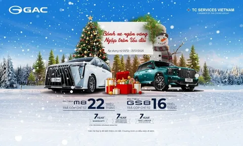 GAC Việt Nam khởi động chương trình ưu đãi đặc biệt tháng 12/2025