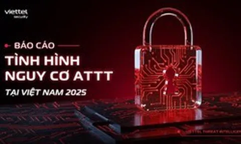 Toàn cảnh an ninh mạng Việt Nam 2025: Mạnh mẽ và tinh vi
