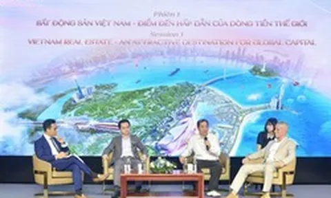 Việt Nam chuyển mình thành điểm đến đầu tư hấp dẫn của dòng vốn ngoại, bất động sản hưởng lợi lớn