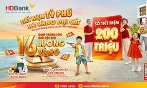 HDBank trao 64 sổ tiết kiệm, tăng tốc chặng cuối ưu đãi 16 lượng vàng SJC