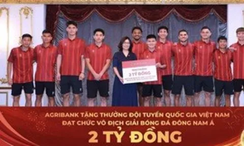 Agribank trao thưởng 2 tỷ đồng chúc mừng Đội tuyển Việt Nam vô địch ASEAN Cup 2026
