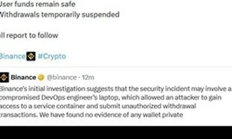 6,3 tỷ USD: Binance lần đầu công bố ước tính thiệt hại, nghi laptop của một kỹ sư bị xâm nhập, cam kết bù toàn bộ