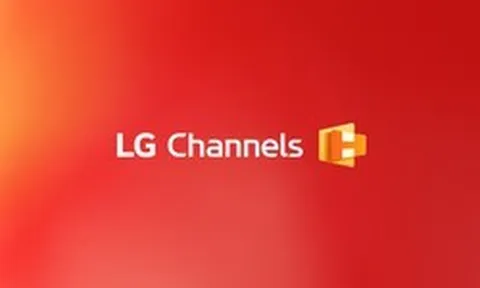 LG Channels đã có mặt tại Việt Nam
