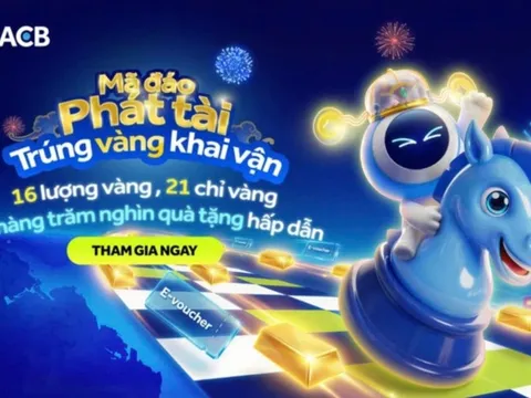 Cơ hội trúng vàng dịp Tết 2026 khi tham gia chương trình 'Mã đáo phát tài' của ACB