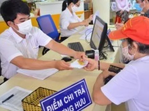 Tin vui cho hàng triệu người dân cả nước đang hưởng lương hưu và trợ cấp bảo hiểm xã hội từ 1/7